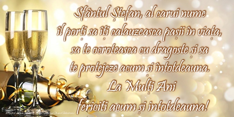 La multi ani de Sfantul Stefan! - Felicitari onomastice de Sfantul Stefan