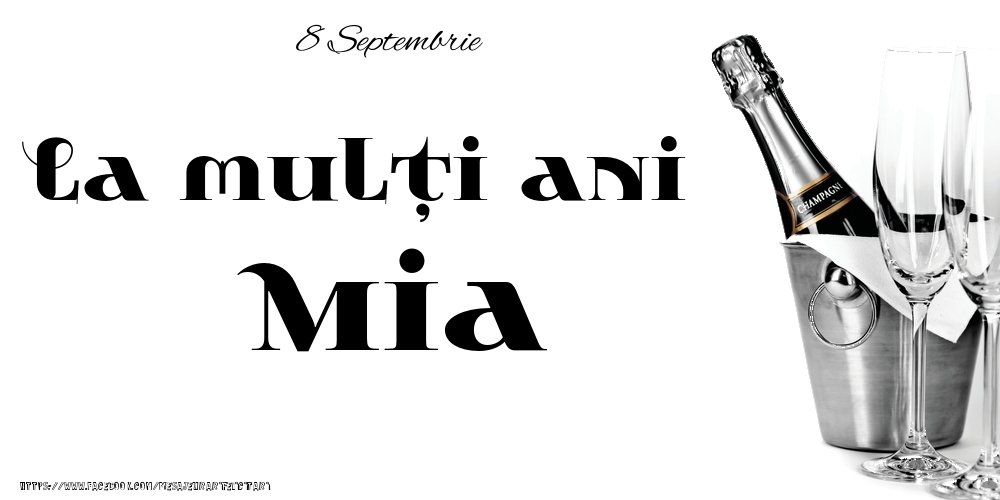 8 Septembrie -La  mulți ani Mia! - Felicitari onomastice