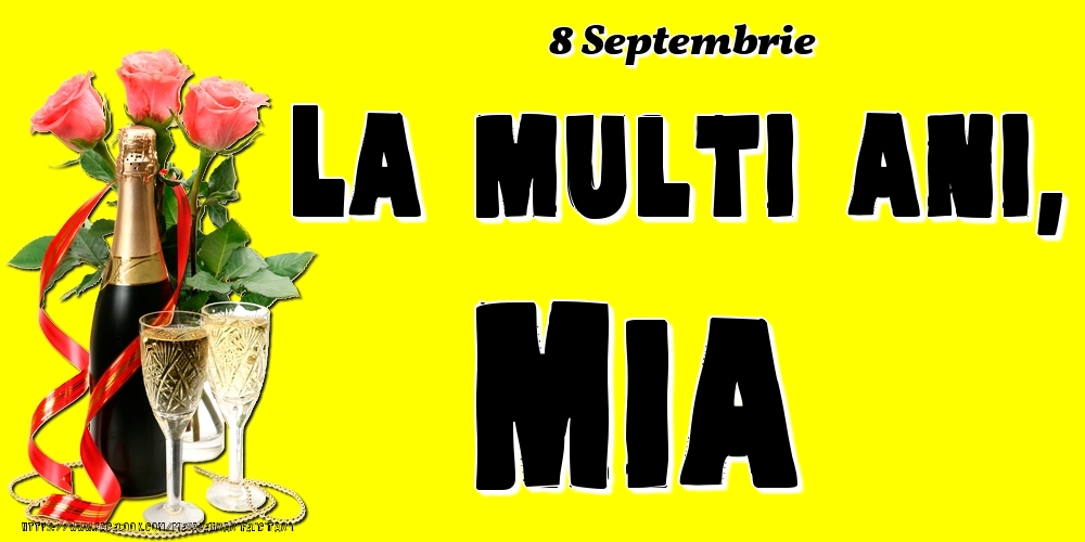 8 Septembrie -La  mulți ani Mia! - Felicitari onomastice